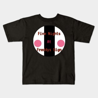 Five Nights At Freddy's Sign Kids T-Shirt